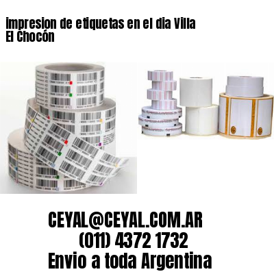 impresion de etiquetas en el dia Villa El Chocón
