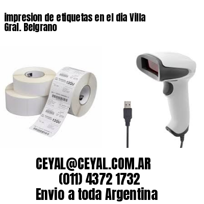 impresion de etiquetas en el dia Villa Gral. Belgrano
