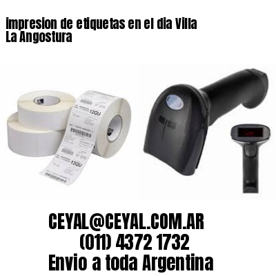 impresion de etiquetas en el dia Villa La Angostura