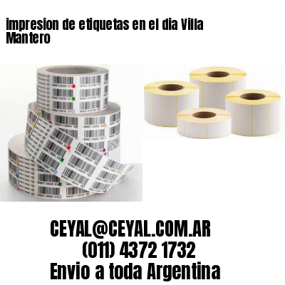 impresion de etiquetas en el dia Villa Mantero
