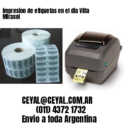 impresion de etiquetas en el dia Villa Mirasol