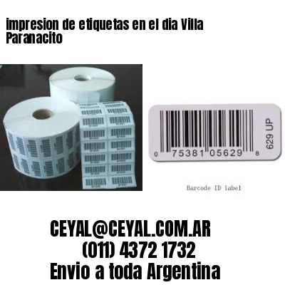 impresion de etiquetas en el dia Villa Paranacito