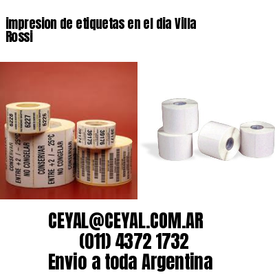 impresion de etiquetas en el dia Villa Rossi