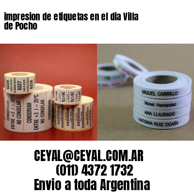 impresion de etiquetas en el dia Villa de Pocho