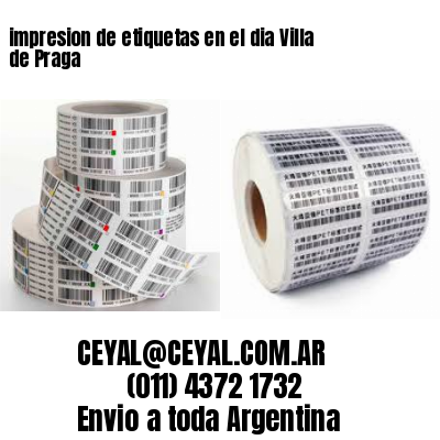 impresion de etiquetas en el dia Villa de Praga