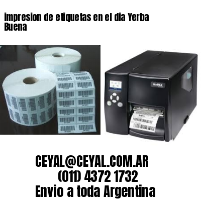 impresion de etiquetas en el dia Yerba Buena