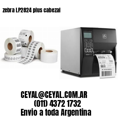 zebra LP2824 plus cabezal