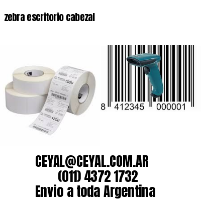 zebra escritorio cabezal
