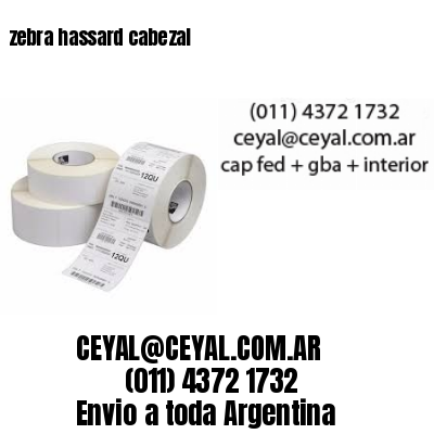 zebra hassard cabezal