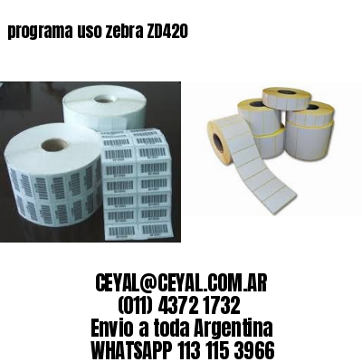 programa uso zebra ZD420
