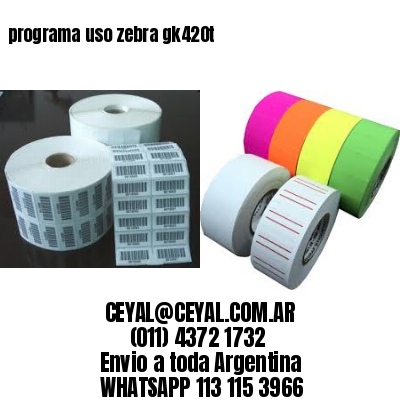 programa uso zebra gk420t