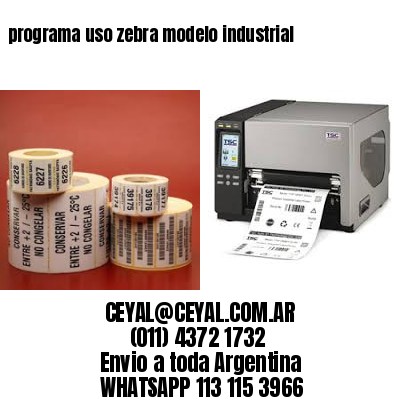 programa uso zebra modelo industrial