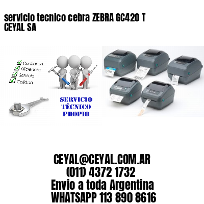 servicio tecnico cebra ZEBRA GC420 T CEYAL SA