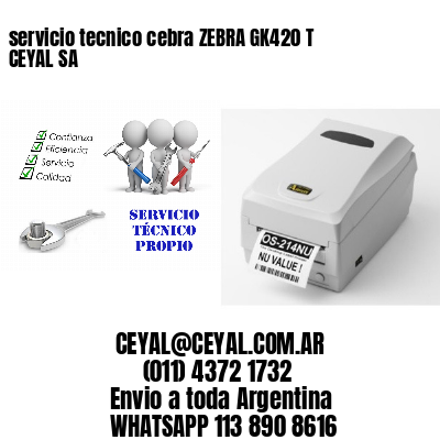 servicio tecnico cebra ZEBRA GK420 T CEYAL SA