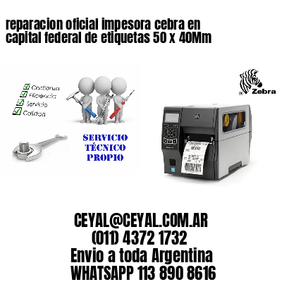 reparacion oficial impesora cebra en capital federal de etiquetas 50 x 40Mm