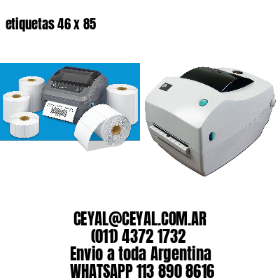 etiquetas 46 x 85