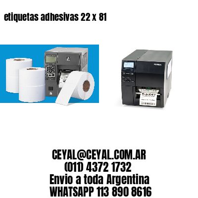 etiquetas adhesivas 22 x 81