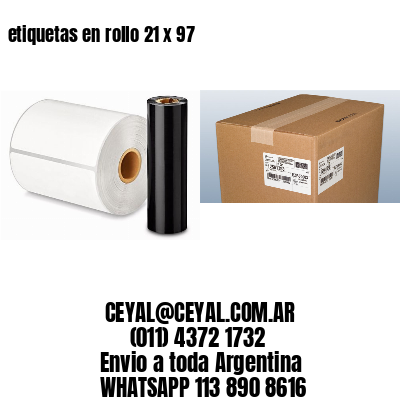 etiquetas en rollo 21 x 97