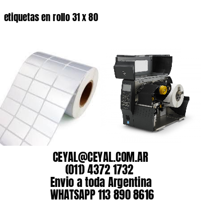 etiquetas en rollo 31 x 80