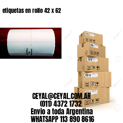 etiquetas en rollo 42 x 62