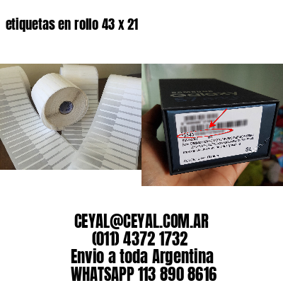 etiquetas en rollo 43 x 21