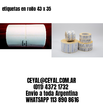 etiquetas en rollo 43 x 35