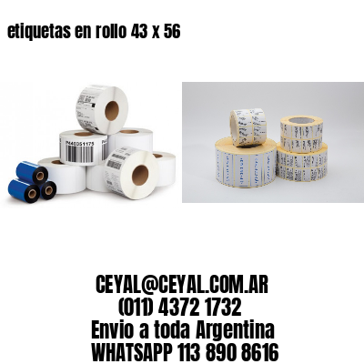 etiquetas en rollo 43 x 56