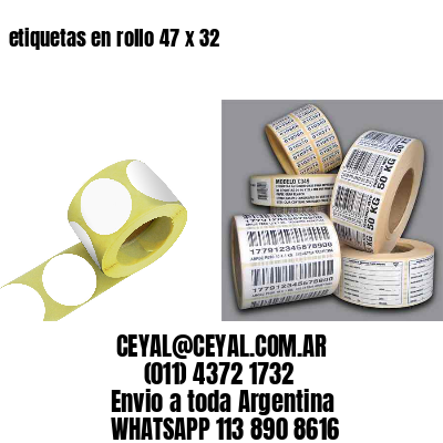 etiquetas en rollo 47 x 32