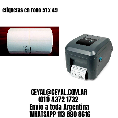 etiquetas en rollo 51 x 49