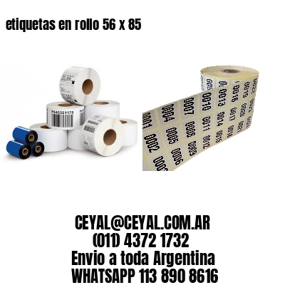 etiquetas en rollo 56 x 85