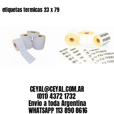 etiquetas termicas 23 x 79