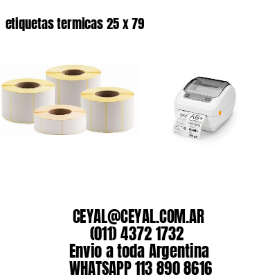 etiquetas termicas 25 x 79