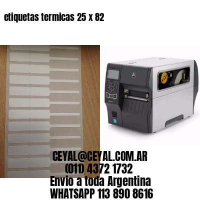 etiquetas termicas 25 x 82