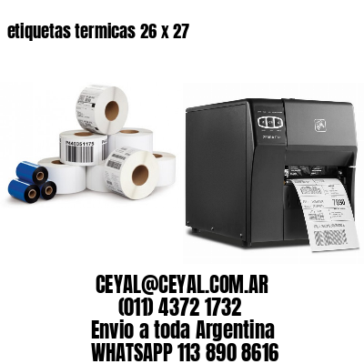 etiquetas termicas 26 x 27