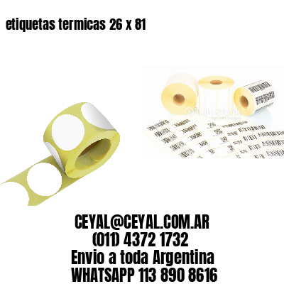 etiquetas termicas 26 x 81