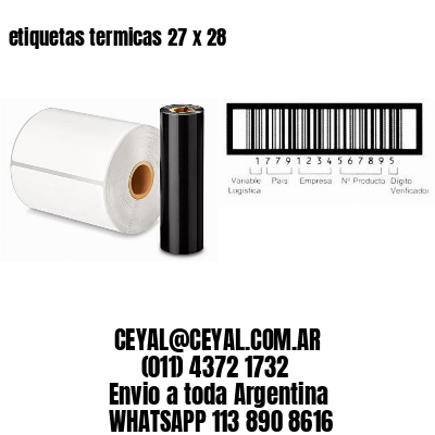 etiquetas termicas 27 x 28