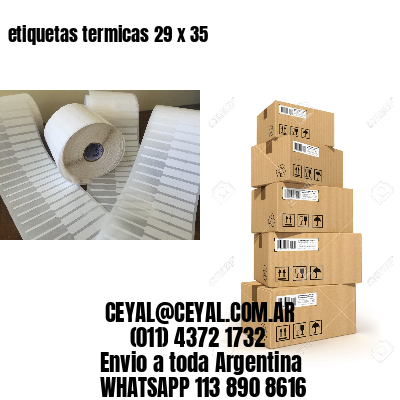 etiquetas termicas 29 x 35