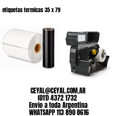 etiquetas termicas 35 x 79