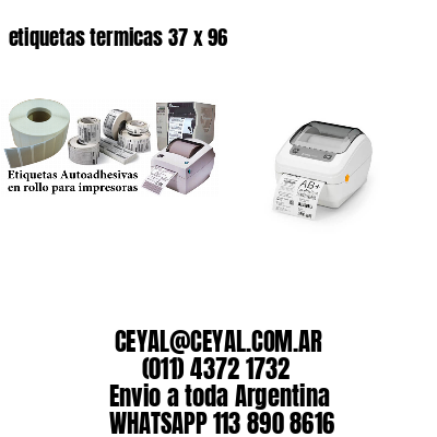etiquetas termicas 37 x 96