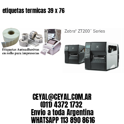 etiquetas termicas 39 x 76
