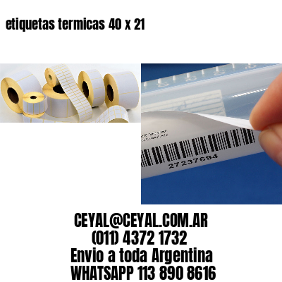 etiquetas termicas 40 x 21