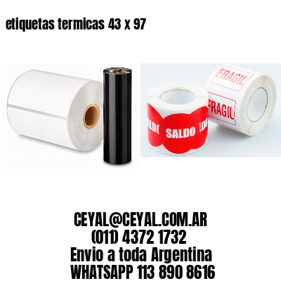 etiquetas termicas 43 x 97