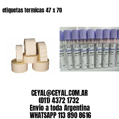 etiquetas termicas 47 x 70