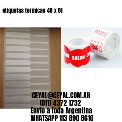 etiquetas termicas 48 x 81