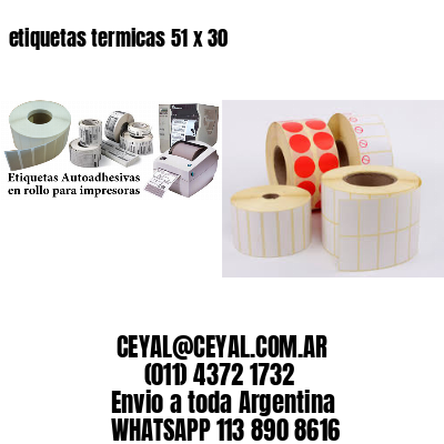 etiquetas termicas 51 x 30