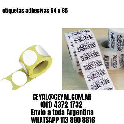 etiquetas adhesivas 64 x 85