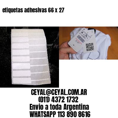 etiquetas adhesivas 66 x 27