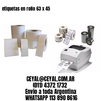 etiquetas en rollo 63 x 45
