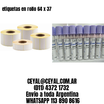 etiquetas en rollo 64 x 37