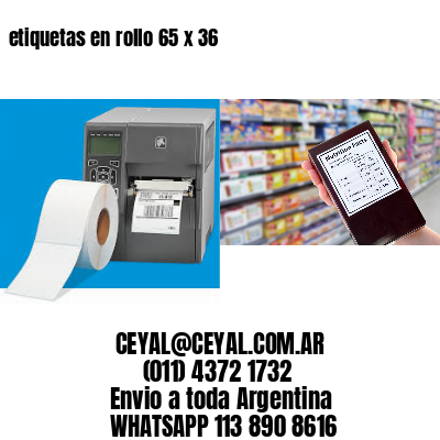 etiquetas en rollo 65 x 36